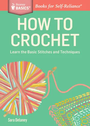 How To Crochet